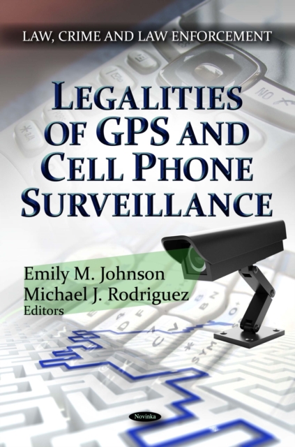 Legalities of GPS and Cell Phone Surveillance, PDF eBook