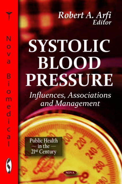 Systolic Blood Pressure : Influences, Associations and Management, PDF eBook