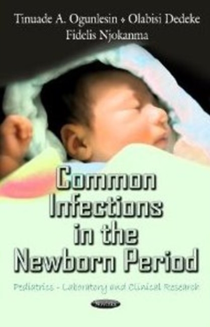 Common Infections in the Newborn Period, Paperback / softback Book