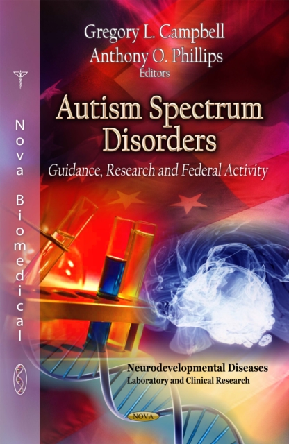 Autism Spectrum Disorders : Guidance, Research and Federal Activity, PDF eBook