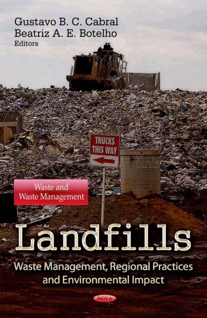 Landfills : Waste Management, Regional Practices and Environmental Impact, PDF eBook