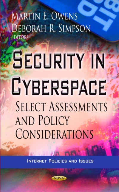 Security in Cyberspace : Select Assessments and Policy Considerations, PDF eBook