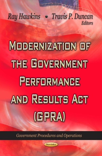 Modernization of the Government Performance and Results Act (GPRA), PDF eBook