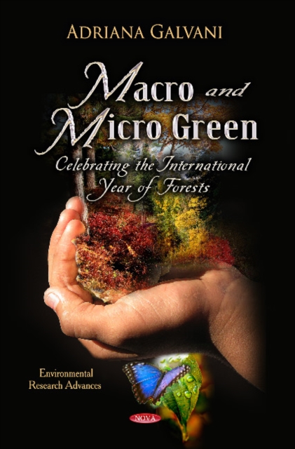 Macro & Micro Green : Celebrating the International Year of Forests, Hardback Book