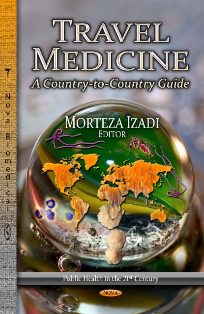 Travel Medicine : A Country-to-Country Guide, Hardback Book