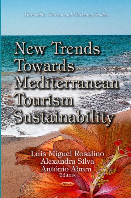 New Trends Towards Mediterranean Tourism Sustainability, Hardback Book
