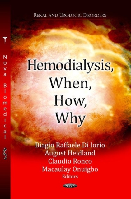 Hemodialysis, When, How, Why, Hardback Book