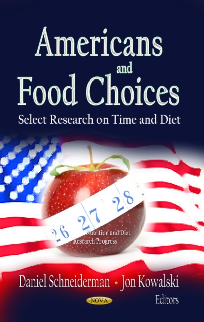 Americans & Food Choices : Select Research on Time & Diet, Hardback Book