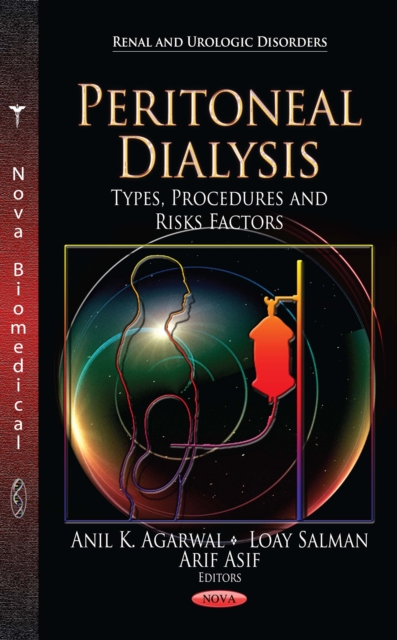 Peritoneal Dialysis : Types, Procedures and Risks Factors, PDF eBook
