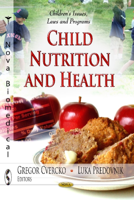 Child Nutrition & Health, Hardback Book