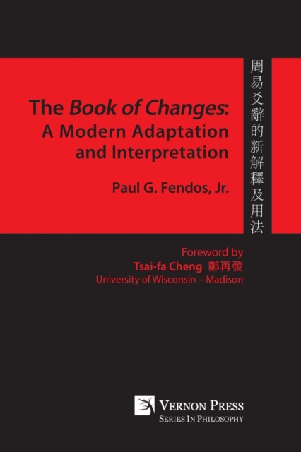 The Book of Changes: A Modern Adaptation and Interpretation, Paperback / softback Book