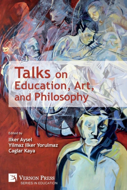 Talks on Education, Art, and Philosophy, Paperback / softback Book