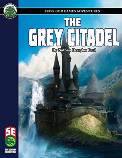 The Grey Citadel 5E, Paperback / softback Book