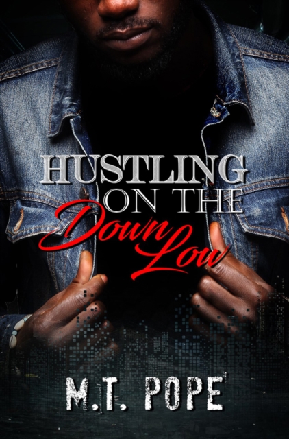 Hustling On The Down Low, Paperback / softback Book