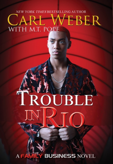 Trouble In Rio : A Family Business Novel, Paperback / softback Book