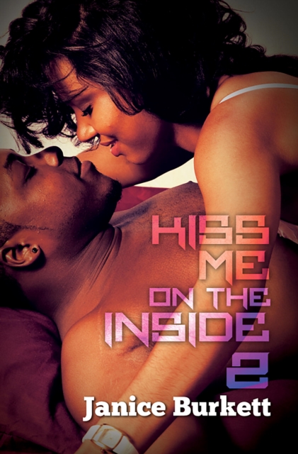 Kiss Me On the Inside 2, EPUB eBook