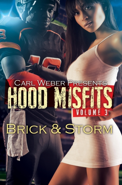 Hood Misfits Volume 3 : Carl Weber Presents, EPUB eBook