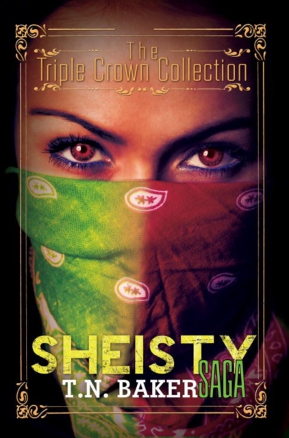 The Sheisty Saga, Paperback / softback Book