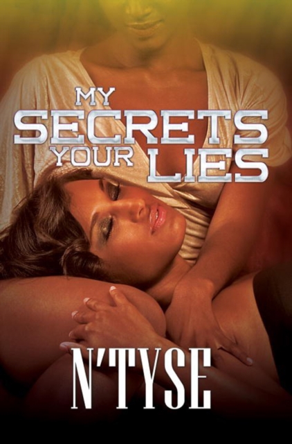 My Secrets Your Lies, Paperback / softback Book