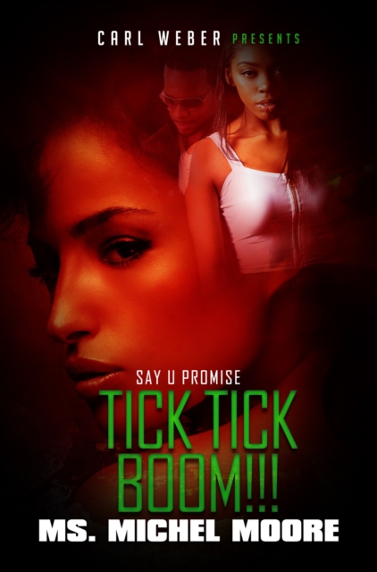 Tick, Tick, Boom! : Say U Promise 4, EPUB eBook