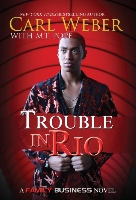 Trouble in Rio : A Family Business Novel, EPUB eBook