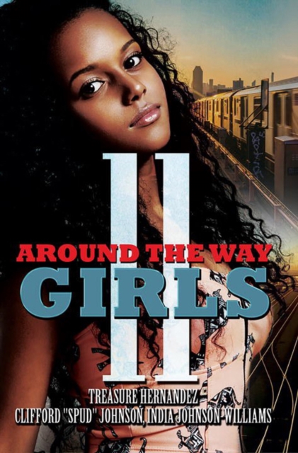 Around The Way Girls 11, Paperback / softback Book