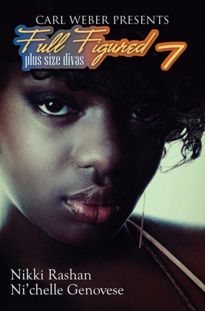 Full Figured 7 : Carl Weber Presents, Paperback / softback Book