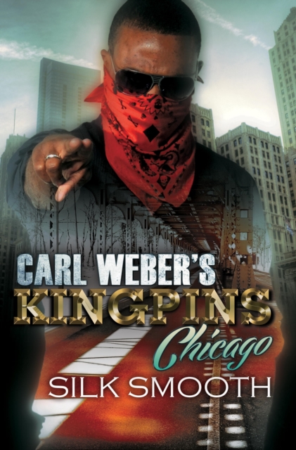 Carl Weber's Kingpins: Chicago, EPUB eBook