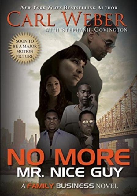 No More Mr. Nice Guy : A Family Business Novel, Hardback Book
