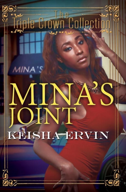 Mina's Joint : Triple Crown Collection, Paperback / softback Book