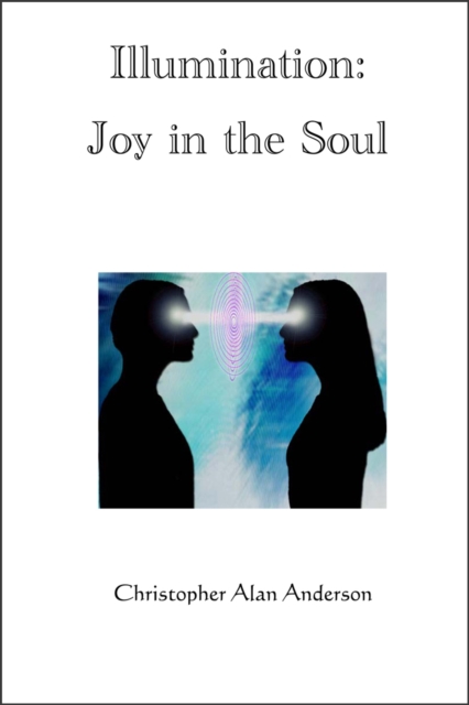 Illumination: Joy in the Soul, EPUB eBook