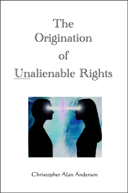 The Origination of Unalienable Rights, EPUB eBook