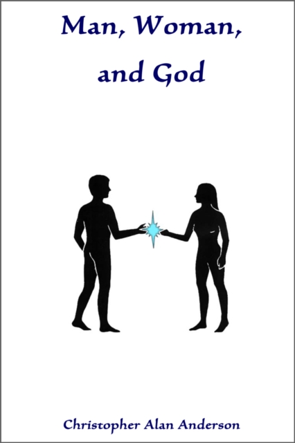 Man, Woman, and God, EPUB eBook