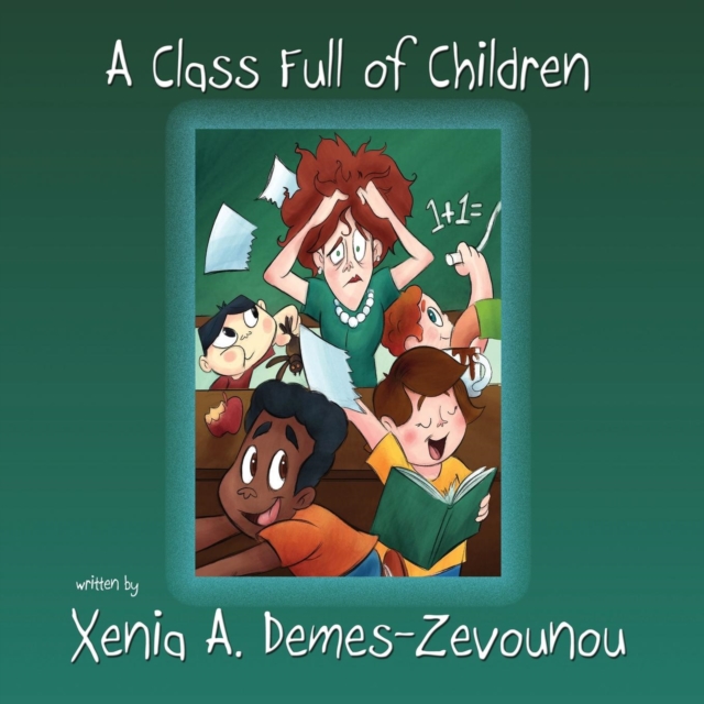 A Class Full of Children, Paperback / softback Book
