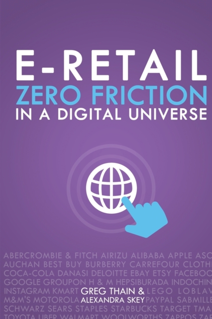 E-Retail Zero Friction in a Digital Universe, Paperback / softback Book