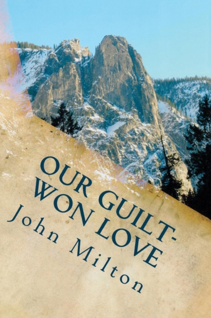Guilt-won Love, Paperback / softback Book