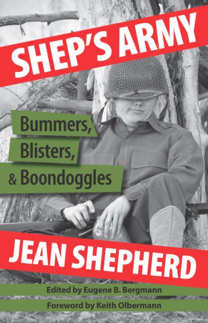Shep's Army : Bummers, Blisters and Boondoggles, EPUB eBook
