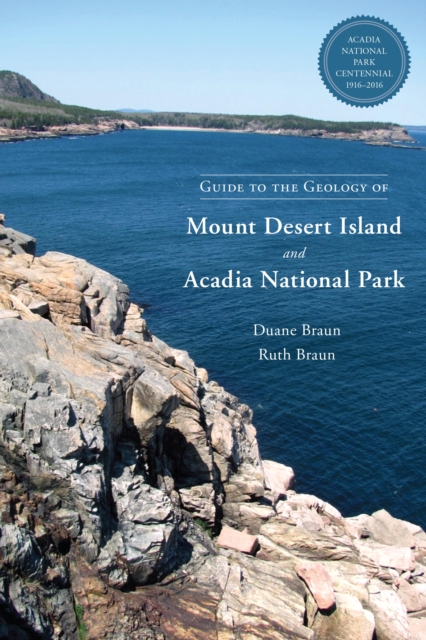 Guide to the Geology of Mount Desert Island and Acadia National Park, EPUB eBook