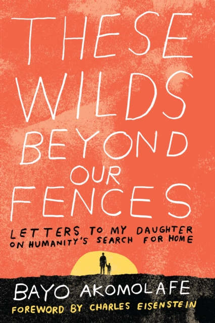 These Wilds Beyond Our Fences, EPUB eBook