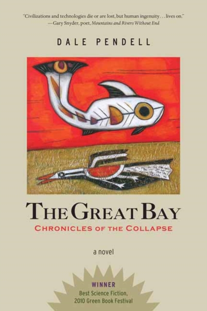 The Great Bay : Chronicles of the Collapse, Paperback / softback Book