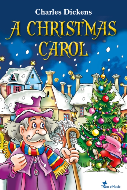 A Christmas Carol. An Illustrated Christian Tale for Kids by Charles Dickens, EPUB eBook