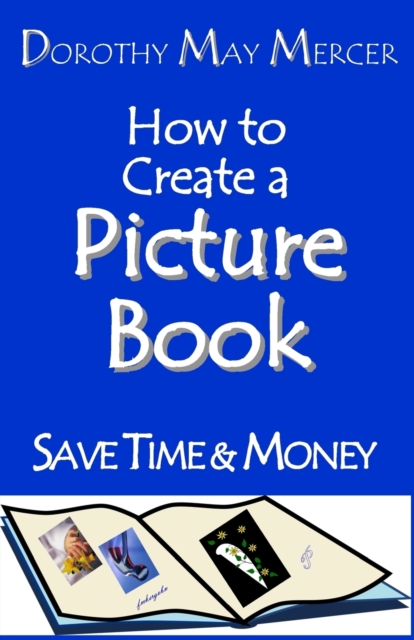 How to Create a Picture Book, Paperback / softback Book