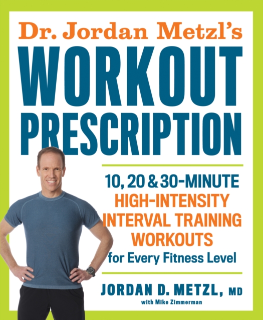 Dr. Jordan Metzl's Workout Prescription, EPUB eBook