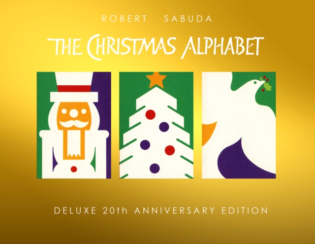 Christmas Alphabet : 20th Anniversary, Hardback Book