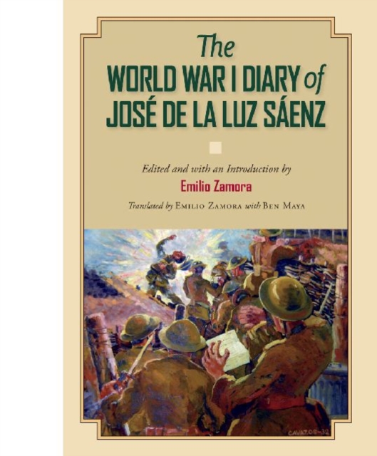 The World War I Diary of Jose de la Luz Saenz, Hardback Book