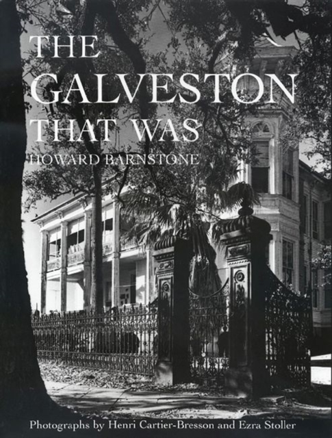 The Galveston That Was, Paperback / softback Book