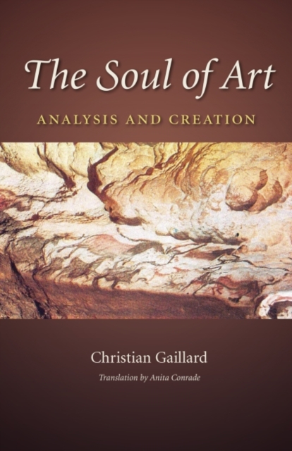 The Soul of Art : Analysis and Creation, Hardback Book
