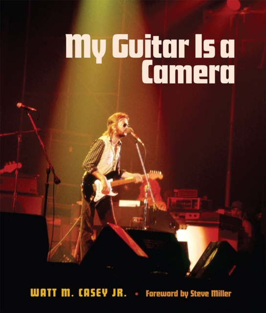 My Guitar Is a Camera, Hardback Book