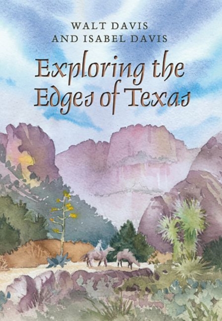 Exploring the Edges of Texas, Paperback / softback Book