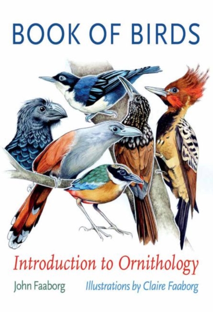 Book of Birds : Introduction to Ornithology, Hardback Book